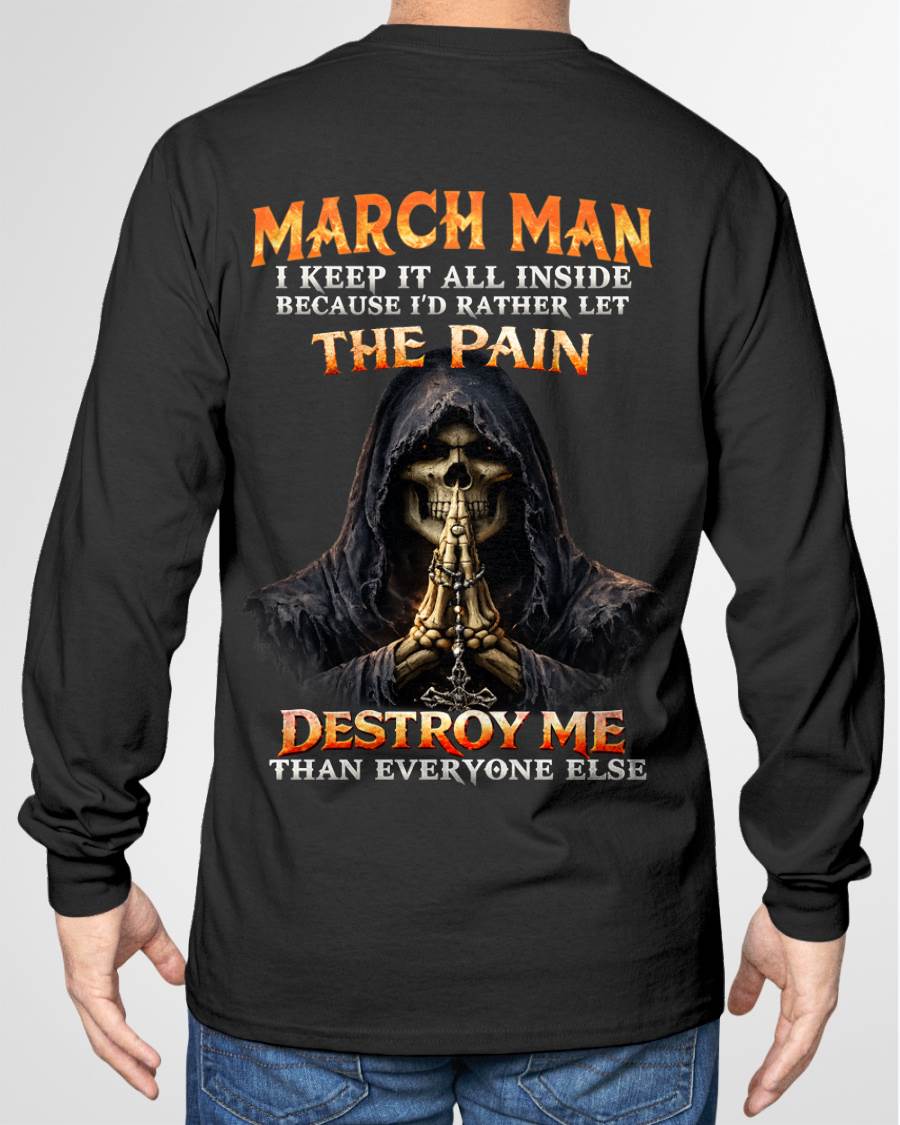 MARCH MAN THE PAIN DESTROYS ME - FOR MAN - TLEE03 (SKU2606-116-03)