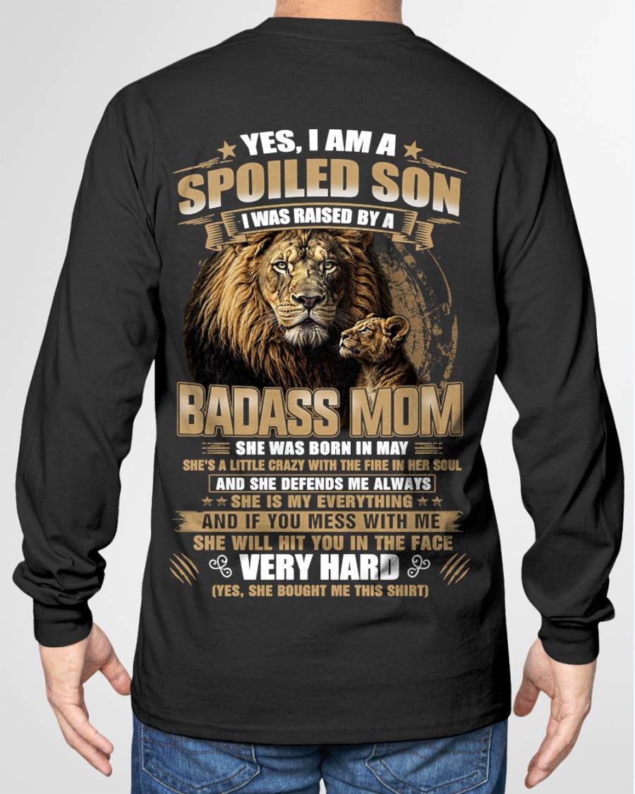 MAY BORN BADASS MOM – SPOILED SON LION T-SHIRT - FROM MOM - TLEE05 (SKU2605-285-05)