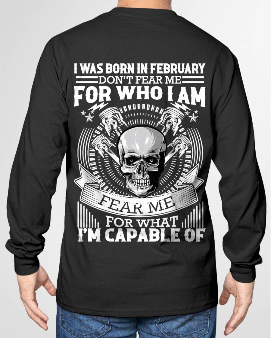 FEBRUARY – DON’T FEAR ME FOR WHO I AM, FEAR ME FOR WHAT I’M CAPABLE OF - FOR MAN - TLEE02 (SKU2604-199-02)