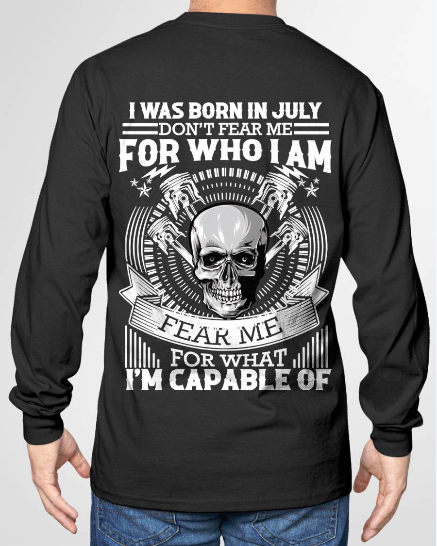 JULY – DON’T FEAR ME FOR WHO I AM, FEAR ME FOR WHAT I’M CAPABLE OF - FOR MAN - TLEE07 (SKU2604-199-07)