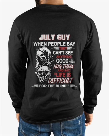JULY GUY - WHEN THEY CAN’T SEE ANYTHING GOOD IN YOU - FOR MAN - TLEE07 (SKU12-253-07)