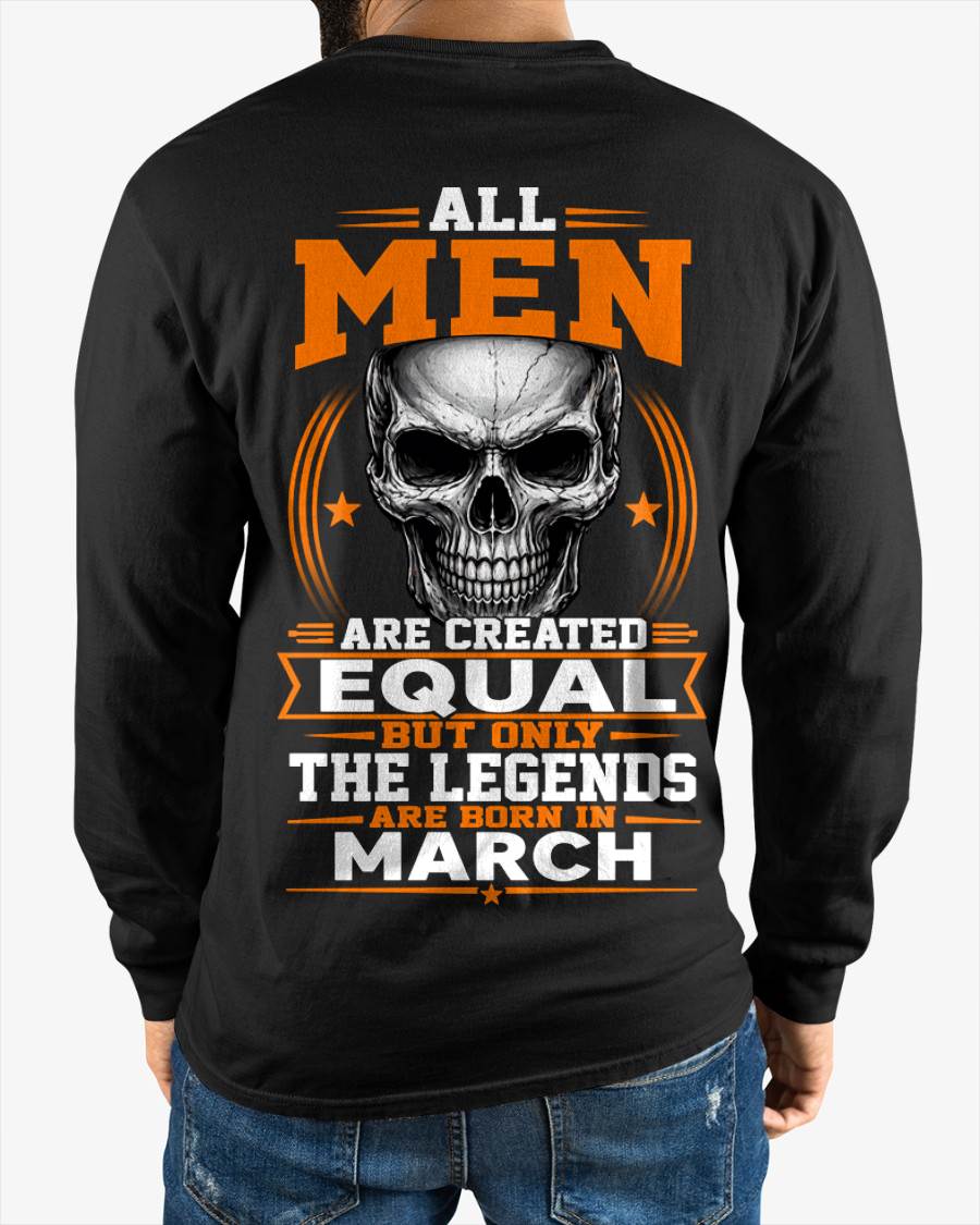 MARCH BORN – NOT JUST MEN, BUT LEGENDS - FOR MAN - TLEE03 (SKU2604-310-03)