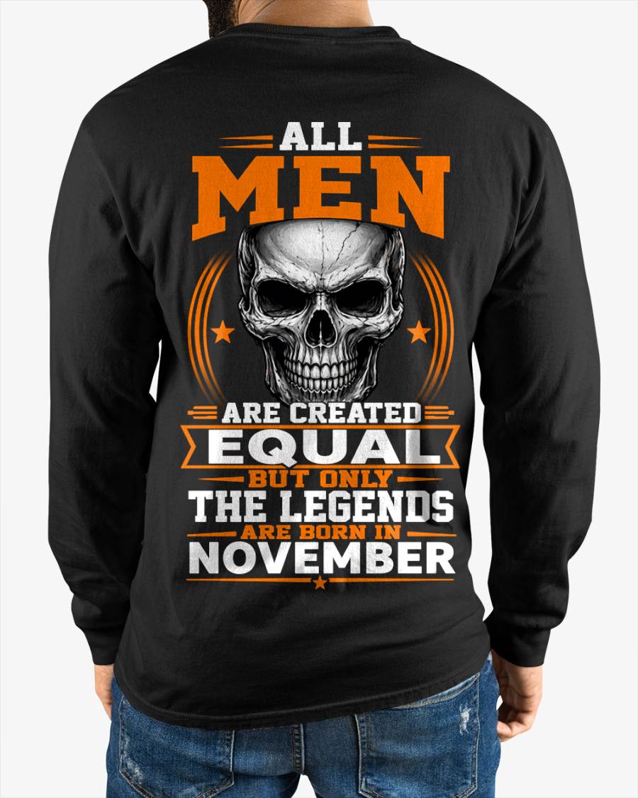 NOVEMBER BORN – NOT JUST MEN, BUT LEGENDS - FOR MAN - TLEE11 (SKU2604-310-11)