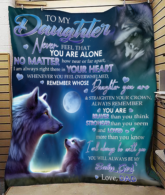 Special Gift For Your Daughter Blanket - From Dad (SKUB12-62)