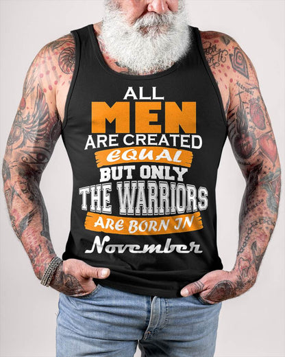 NOVEMBER WARRIORS ARE NOT CREATED, THEY ARE BORN - FOR MAN - TLEE11 (SKU2605-59-11)