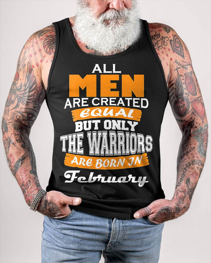 FEBRUARY WARRIORS ARE NOT CREATED, THEY ARE BORN - FOR MAN - TLEE02 (SKU2605-59-02)