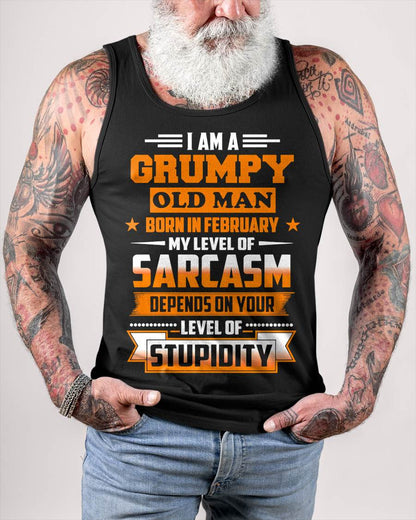 FEBRUARY GRUMPY OLD MAN SHIRT - FOR MAN - TLEE02 (SKU2605-128-02)