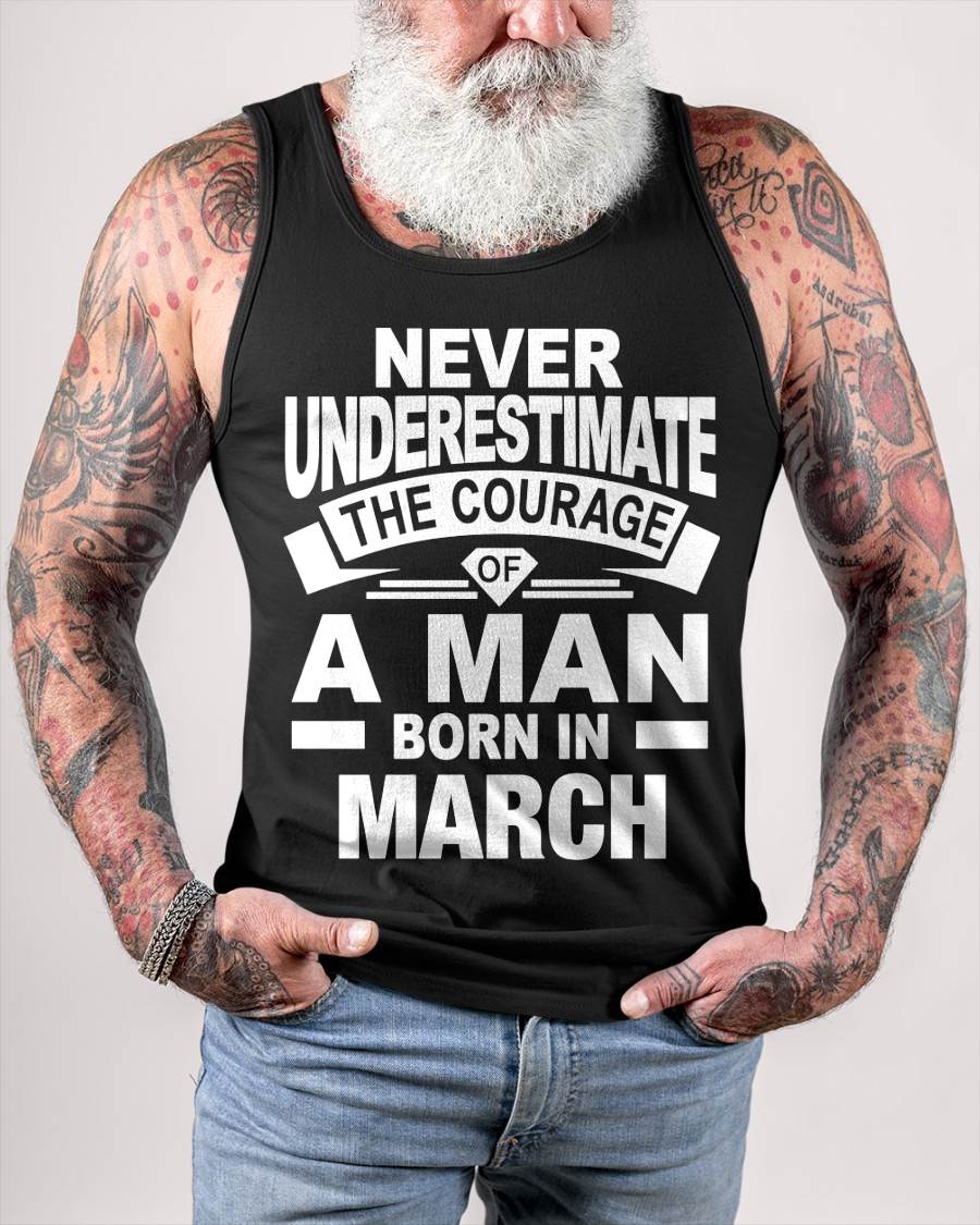 MARCH BORN MAN : COURAGE STRENGTH & PRIDE - FOR MAN - TLEE03 (SKU2606-126-03)