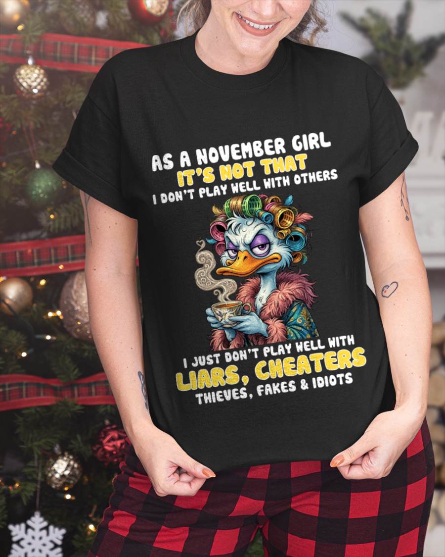 AS A NOVEMBER GIRL, I PLAY NICE BUT SELECTIVELY - FOR WOMEN - TLEE11 (SKU2604-29-11)