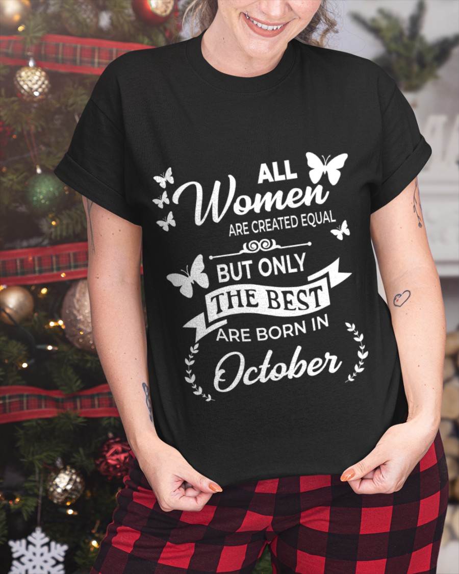 OCTOBER WOMEN ARE THE BEST - FOR WOMEN - TLEE10 (SKU2604-07-10)