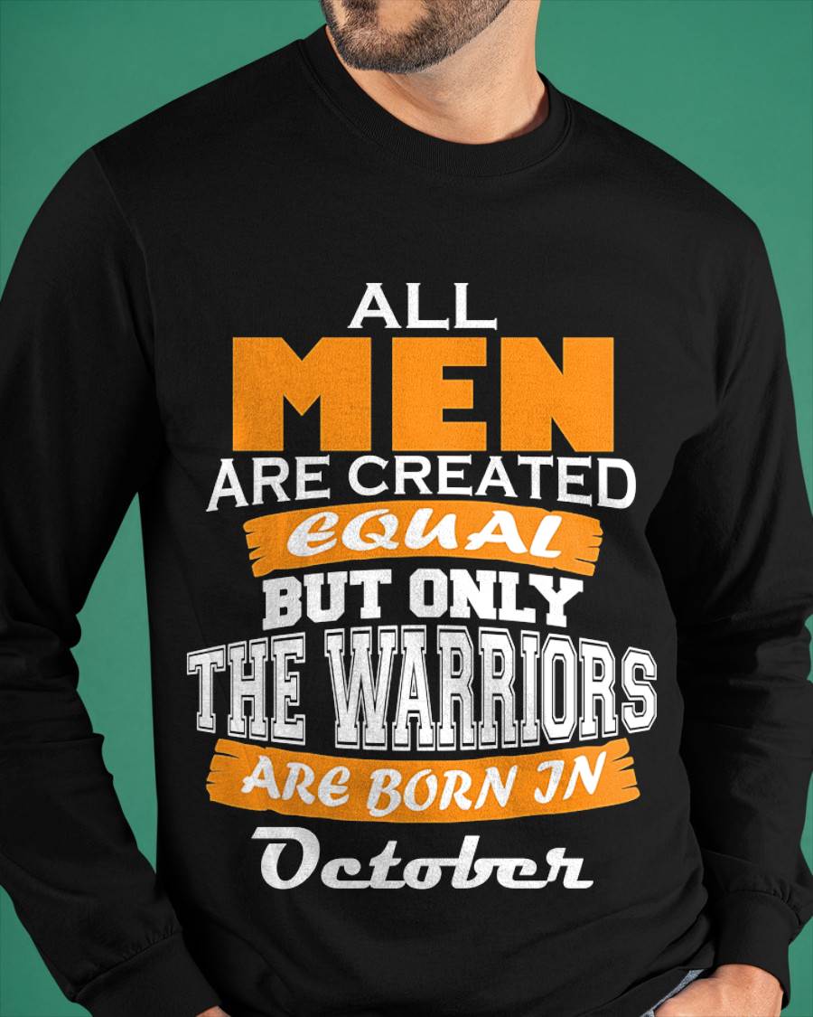 OCTOBER WARRIORS ARE NOT CREATED, THEY ARE BORN - FOR MAN - TLEE10 (SKU2605-59-10)
