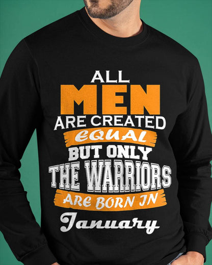 JANUARY WARRIORS ARE NOT CREATED, THEY ARE BORN - FOR MAN - TLEE01 (SKU2605-59-01)