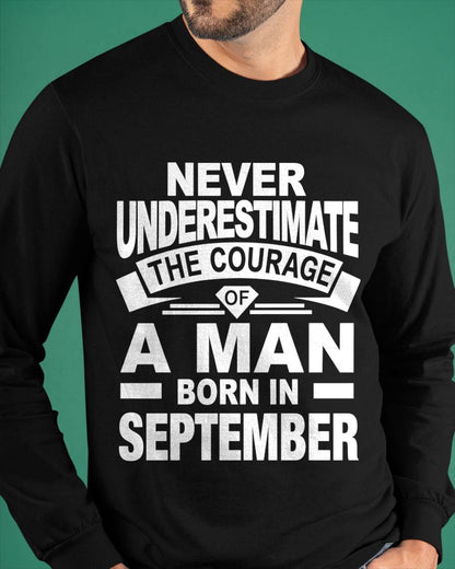 SEPTEMBER BORN MAN : COURAGE STRENGTH & PRIDE - FOR MAN - TLEE09 (SKU2606-126-09)