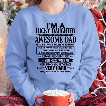 I'm Lucky Daughter - Gift for Daughter from Dad -TLEE00 (SKU-TLUCKYDD-00)