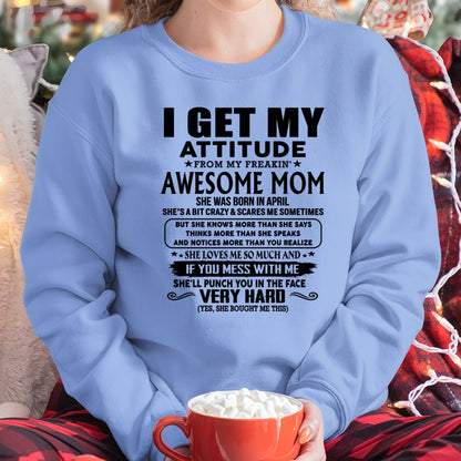 Thanks Mom - I GET MY ATTITUDE FROM MY FREAKIN' AWESOME MOM - Gift for Son and Daughter From Mom - TLEE04 (SKU-TMD-CU-04)