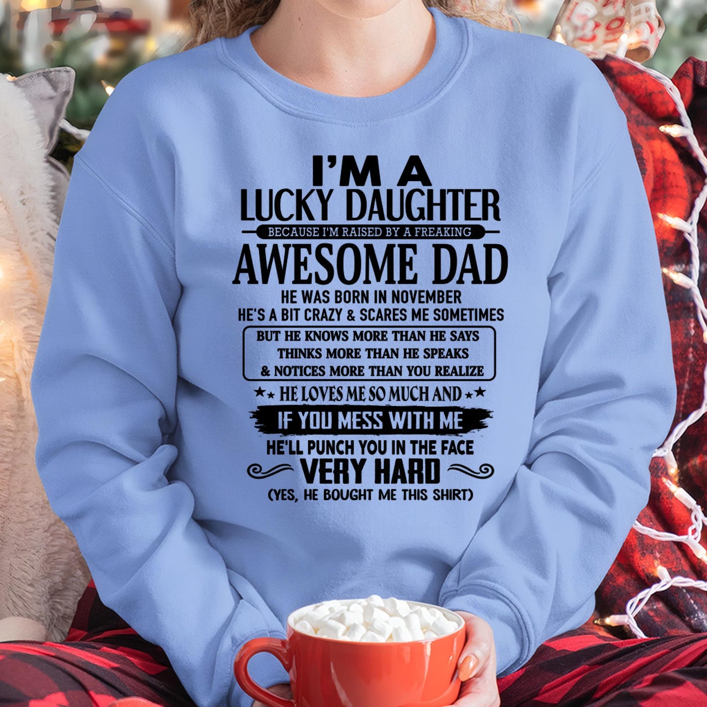 November - I'm Lucky Daughter - Gift for Daughter from Dad - TLEE11 (SKU-TLUCKYDD-11)