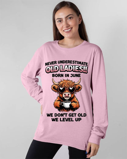 JUNE BORN WOMEN LEVEL UP, NEVER GROW OLD SHIRT - FOR WOMEN - TLEE06 (SKU2606-79-06)