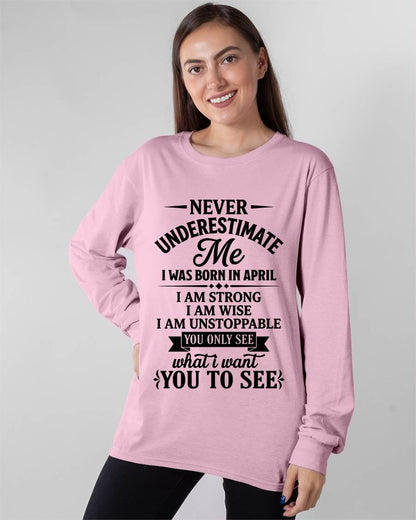 APRIL GIRL – NEVER UNDERESTIMATE ME - FOR WOMEN - TLEE04 (SKU2606-91-04)