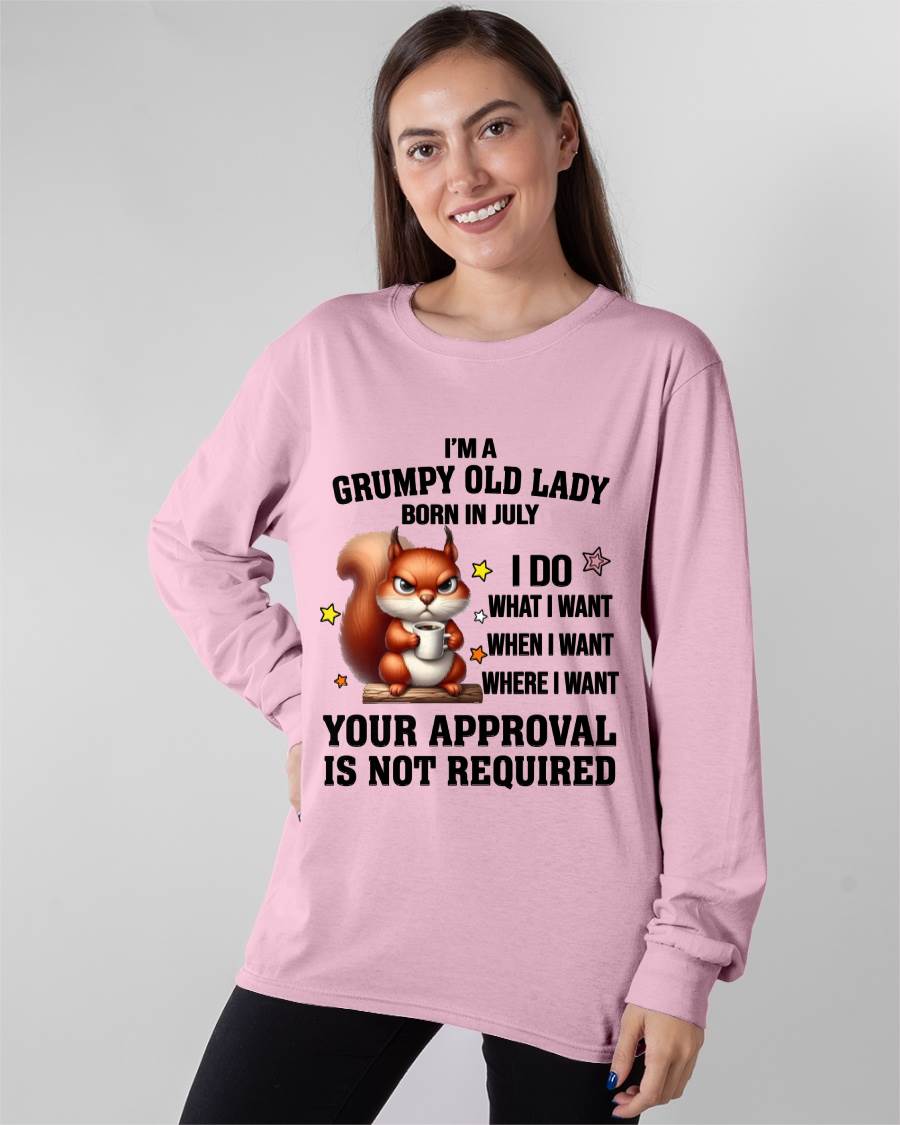 JULY BORN WOMEN DON’T NEED APPROVAL TEE - FOR WOMEN - TLEE07 (SKU2605-211-07)