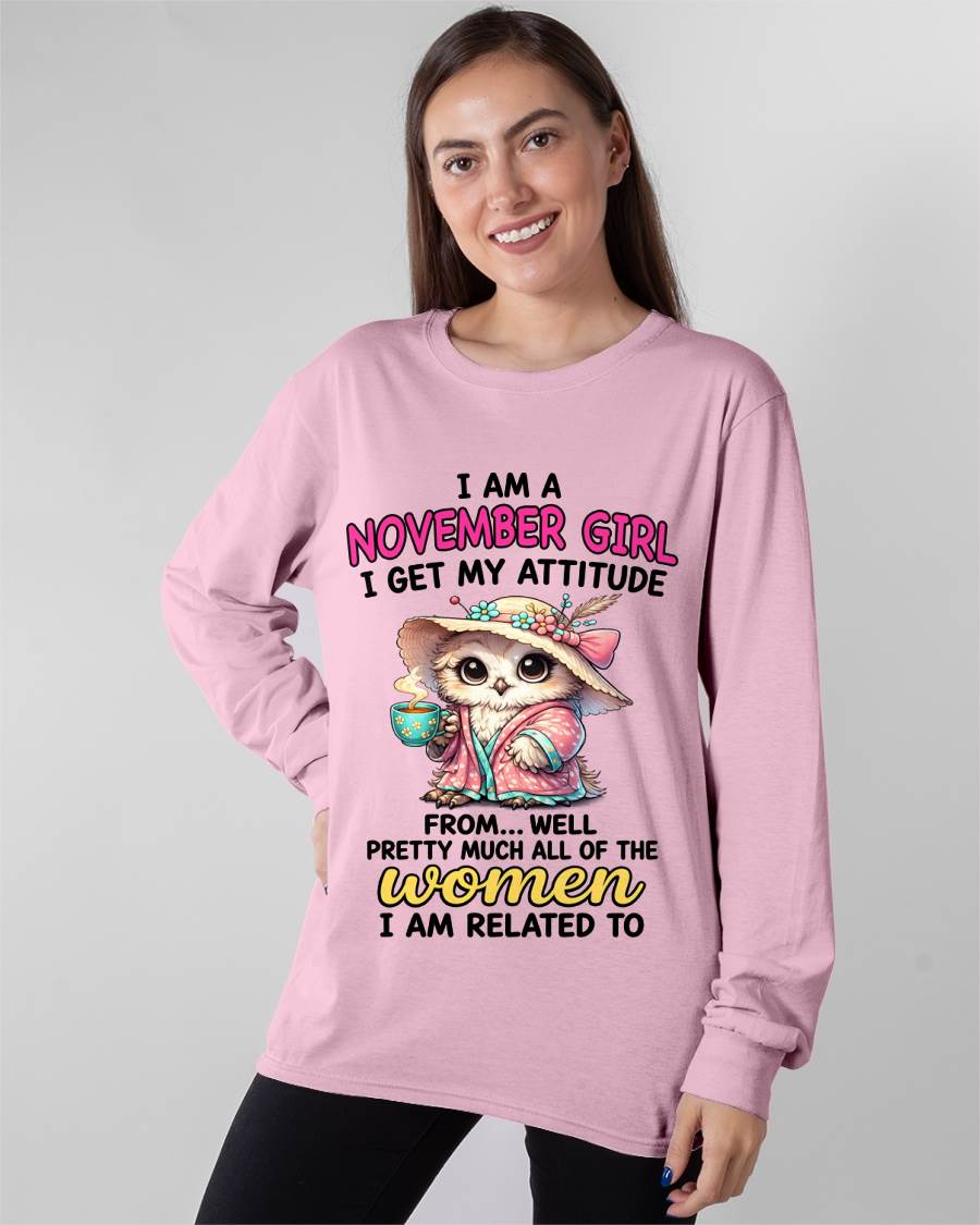 NOVEMBER GIRL – I GET MY ATTITUDE FROM MY FAMILY - FOR WOMEN - TLEE11 (SKU2604-294-11)