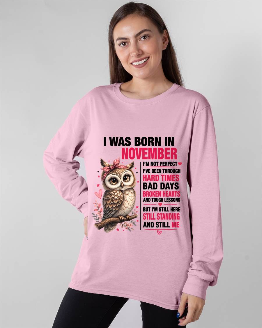 BORN IN NOVEMBER – STILL HERE, STILL STANDING - FOR WOMEN - TLEE11 (SKU2605-152-11)