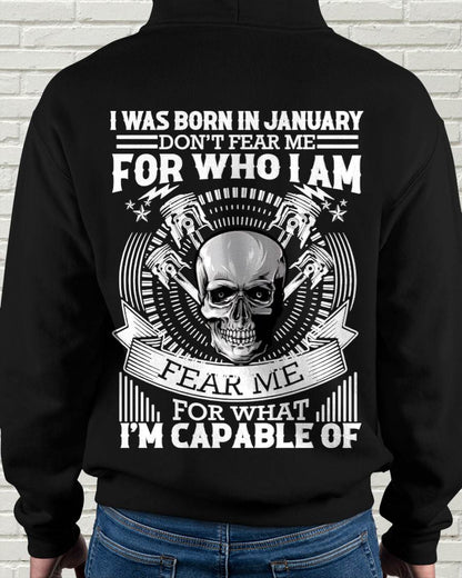JANUARY – DON’T FEAR ME FOR WHO I AM, FEAR ME FOR WHAT I’M CAPABLE OF - FOR MAN - TLEE01 (SKU2604-199-01)