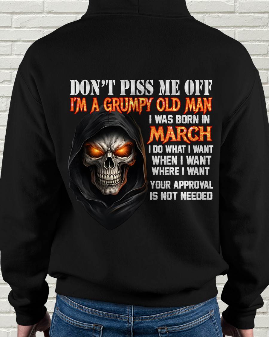 MARCH BORN GRUMPY OLD MAN SKULL T-SHIRT – FUNNY ATTITUDE SHIRT - FOR MAN - TLEE03 (SKU2603-323-03)