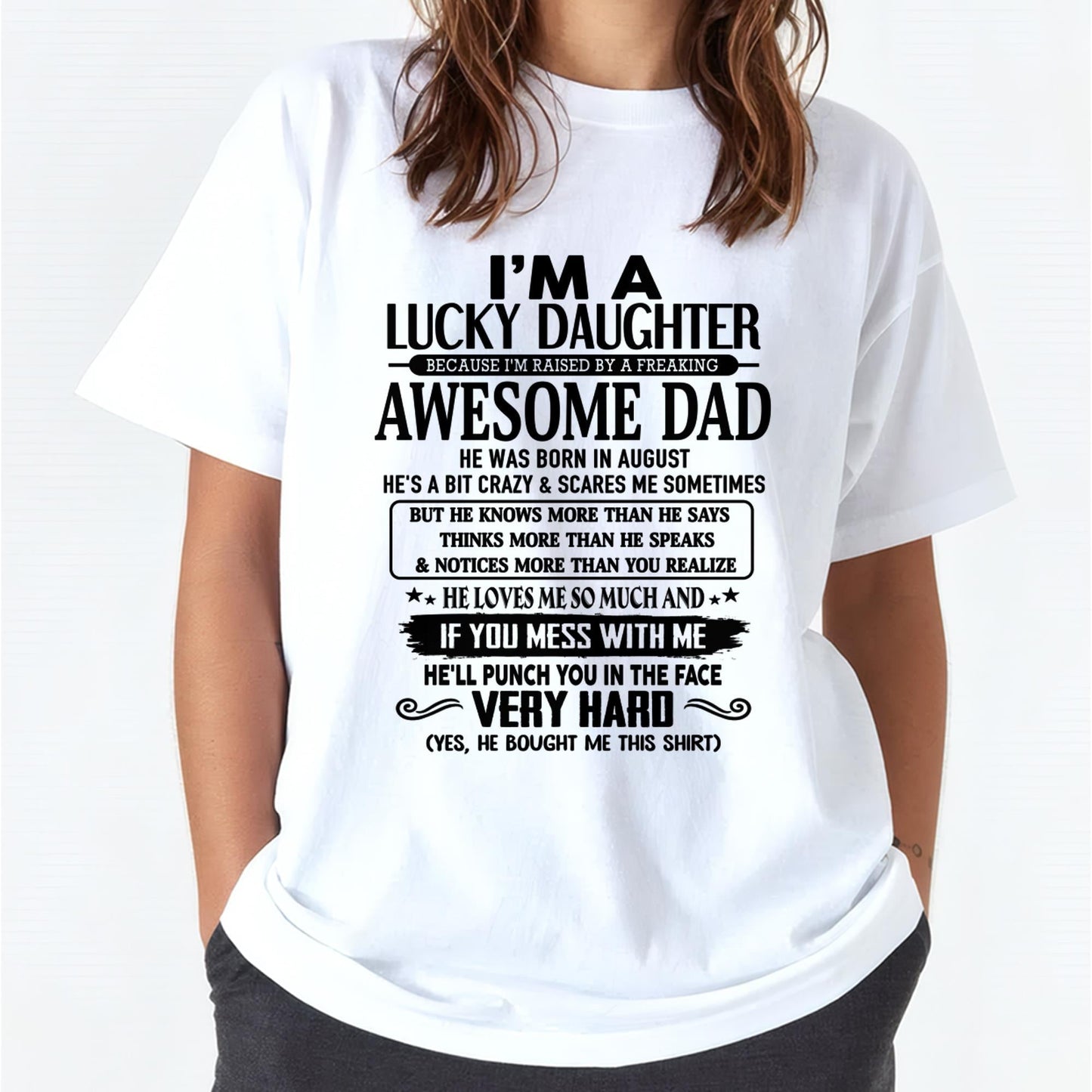 August - I'm Lucky Daughter - Gift for Daughter from Dad - TLEE08 (SKU-TLUCKYDD-08)