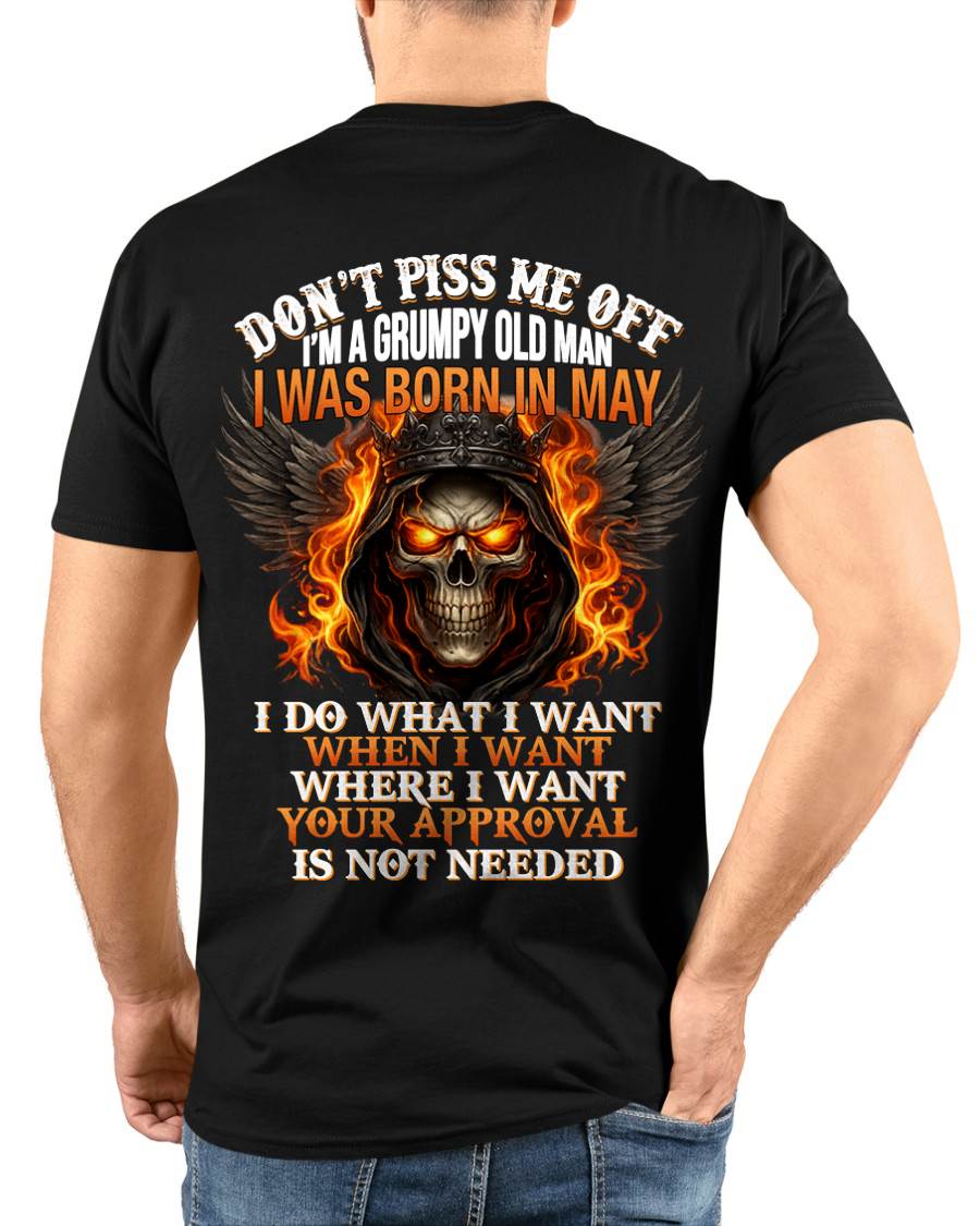 MAY BORN – DON’T PISS ME OFF, I DO WHAT I WANT - FOR MAN - TLEE05 (SKU2603-332-05)