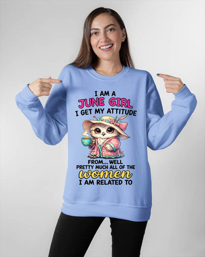 JUNE GIRL – I GET MY ATTITUDE FROM MY FAMILY - FOR WOMEN - TLEE06 (SKU2604-294-06)