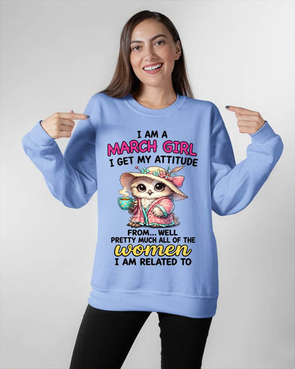 MARCH GIRL – I GET MY ATTITUDE FROM MY FAMILY - FOR WOMEN - TLEE03 (SKU2604-294-03)