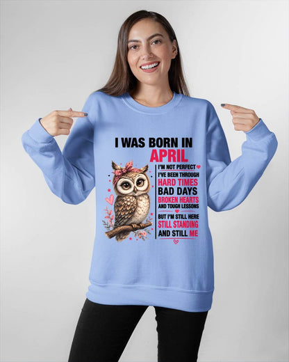 BORN IN APRIL – STILL HERE, STILL STANDING - FOR WOMEN - TLEE04 (SKU2605-152-04)