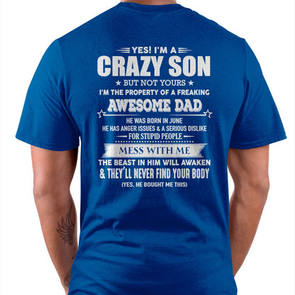 JUNE - YES! I'M A CRAZY SON - GIFT FOR SON FROM DAD - TLEE06 (SKU07-52-06)