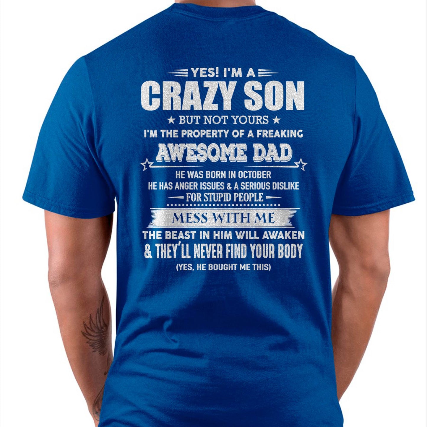 OCTOBER - YES! I'M A CRAZY SON - GIFT FOR SON FROM DAD - TLEE10 (SKU07-52-10)