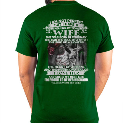 I Am Not Perfect But I Have A Freaking Awesome Wife - Gift For Husband From Wife - TLEE02 (SKU06-31-02)