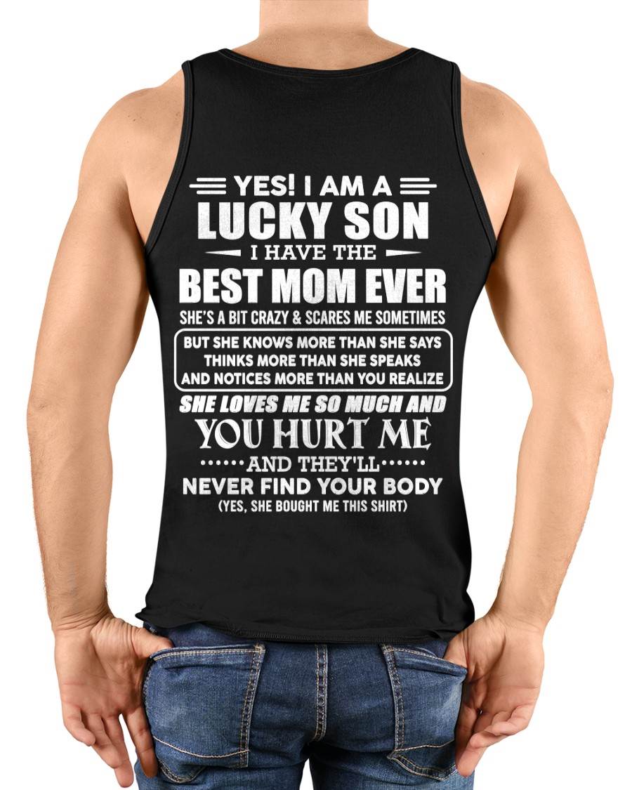 YES! I AM A LUCKY SON I HAVE THE BEST MOM EVER - FROM MOM - TLEE00 (SKU2603-145-00)