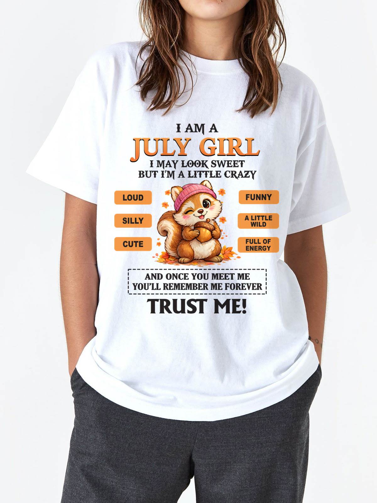 JULY GIRL - SWEET BUT A LITTLE CRAZY AND FULL OF ENERGY - FOR WOMEN - TLEE07 (SKU2603-126-07)