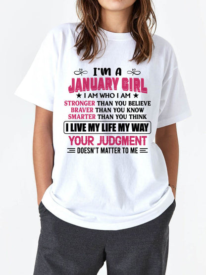 JANUARY GIRL – I AM WHO I AM, STRONGER, BRAVER, SMARTER - FOR WOMEN - TLEE01 (SKU2603-218-01)
