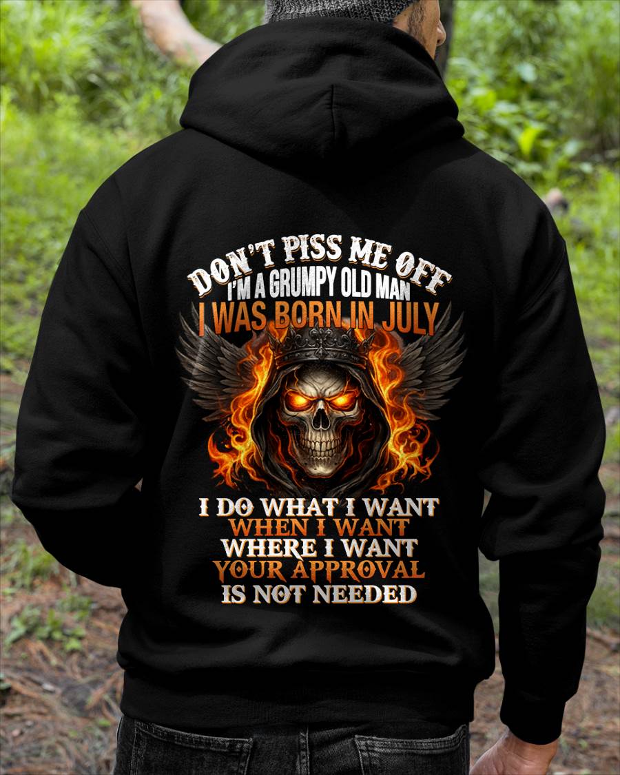 JULY BORN – DON’T PISS ME OFF, I DO WHAT I WANT - FOR MAN - TLEE07 (SKU2603-332-07)