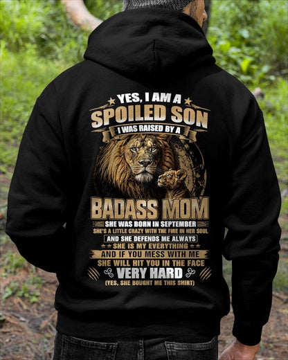 SEPTEMBER BORN BADASS MOM – SPOILED SON LION T-SHIRT - FROM MOM - TLEE09 (SKU2605-285-09)