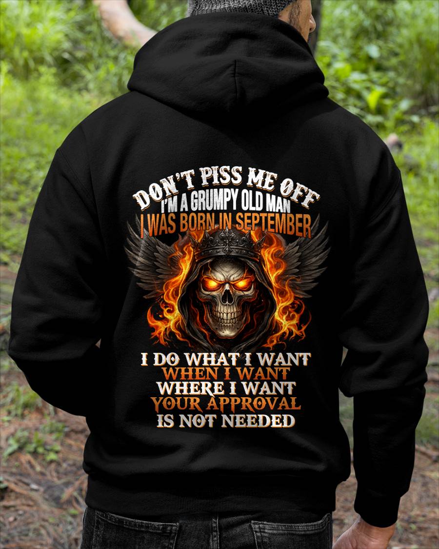 SEPTEMBER BORN – DON’T PISS ME OFF, I DO WHAT I WANT - FOR MAN - TLEE09 (SKU2603-332-09)
