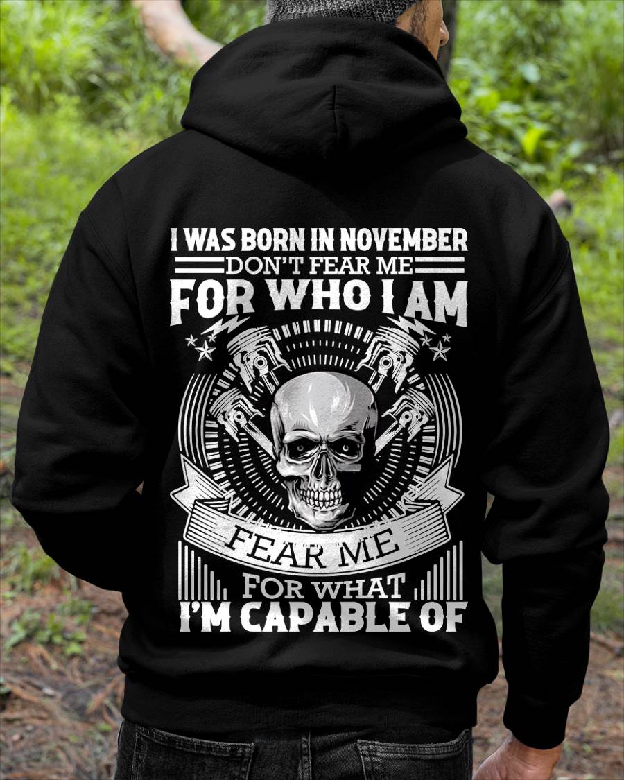 NOVEMBER – DON’T FEAR ME FOR WHO I AM, FEAR ME FOR WHAT I’M CAPABLE OF - FOR MAN - TLEE11 (SKU2604-199-11)