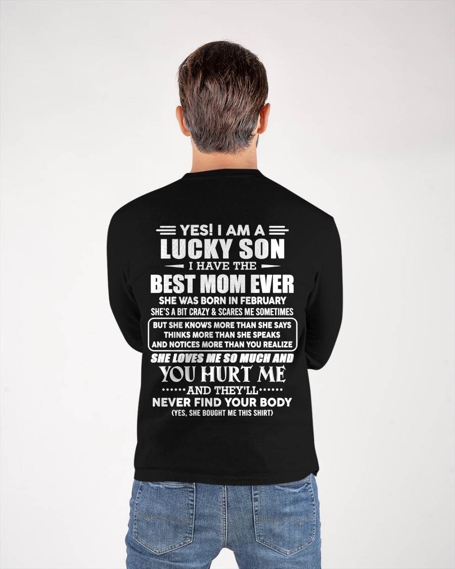 FEBRUARY - YES! I AM A LUCKY SON I HAVE THE BEST MOM EVER - FROM MOM - TLEE02 (SKU2603-145-02)