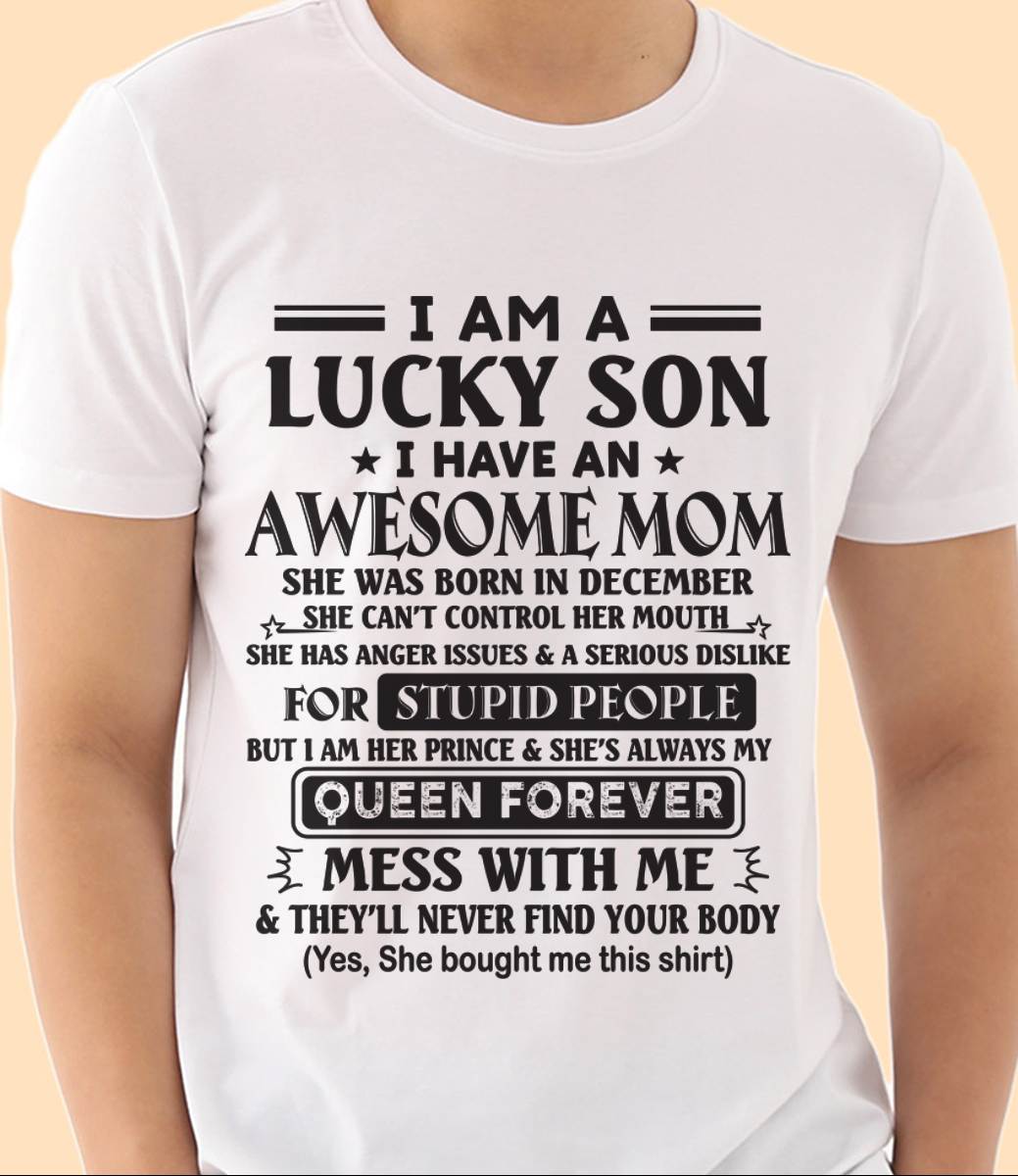 DECEMBER - I AM A LUCKY SON I HAVE AN AWESOME MOM - FROM MOM - TLEE12 (SKU11-37-12)