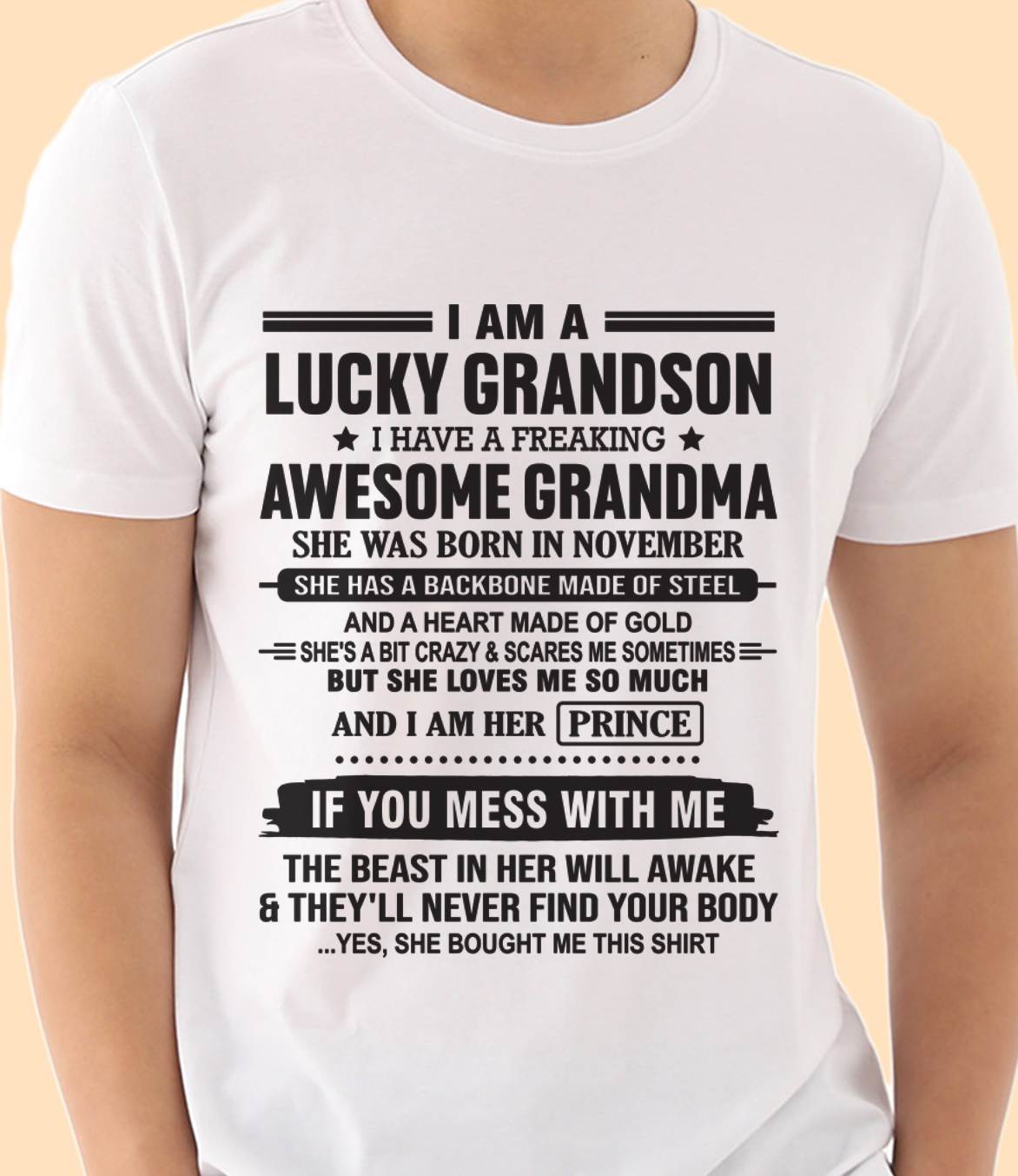NOVEMBER - I AM A LUCKY GRANDSON I HAVE A FREAKING AWESOME GRANDMA - FROM GRANDMA - TLEE11 (SKU11-29-11)