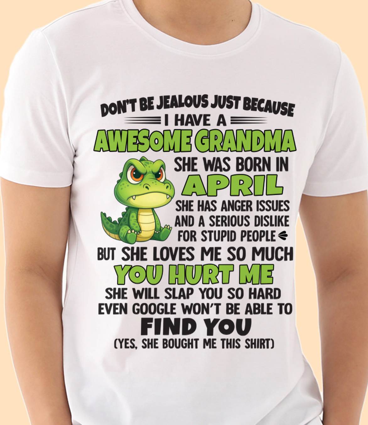 APRIL - DON'T BE JEALOUS JUST BECAUSE I HAVE A AWESOME GRANDMA - FROM GRANDMA - TLEE04 (SKU09-116-04)