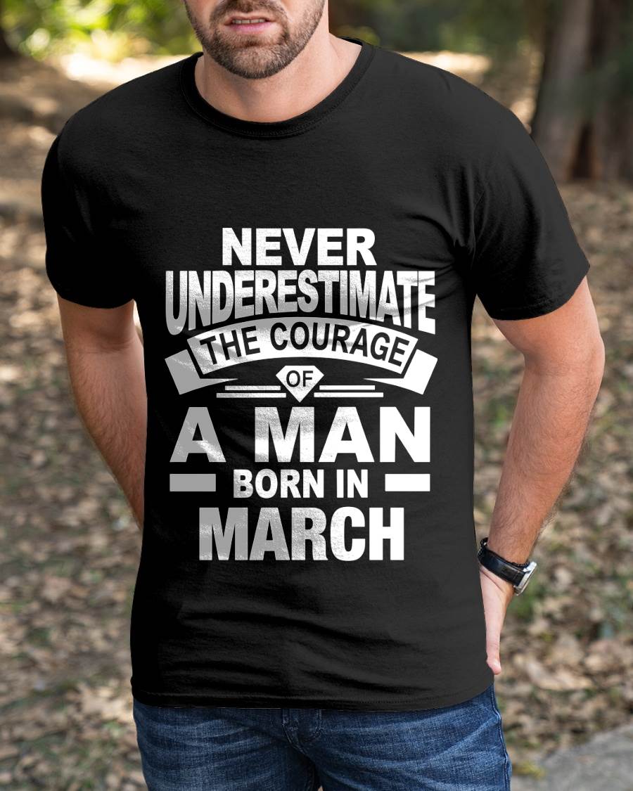 MARCH BORN MAN : COURAGE STRENGTH & PRIDE - FOR MAN - TLEE03 (SKU2606-126-03)