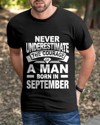 SEPTEMBER BORN MAN : COURAGE STRENGTH & PRIDE - FOR MAN - TLEE09 (SKU2606-126-09)