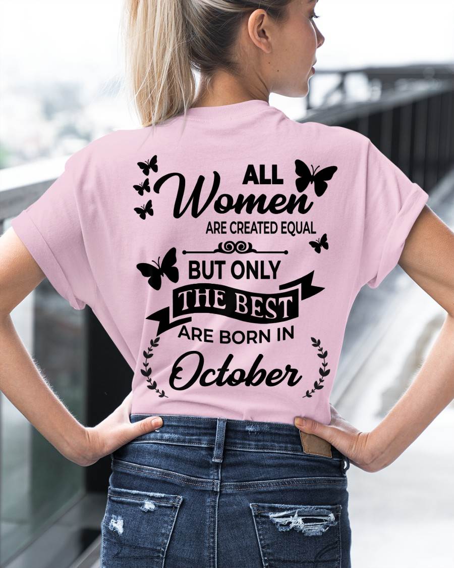 OCTOBER – FUNNY WOMEN’S SHIRT, BEST GIRLS BORN THIS MONTH - FOR WOMEN - TLEE10 (SKU2604-168-10)