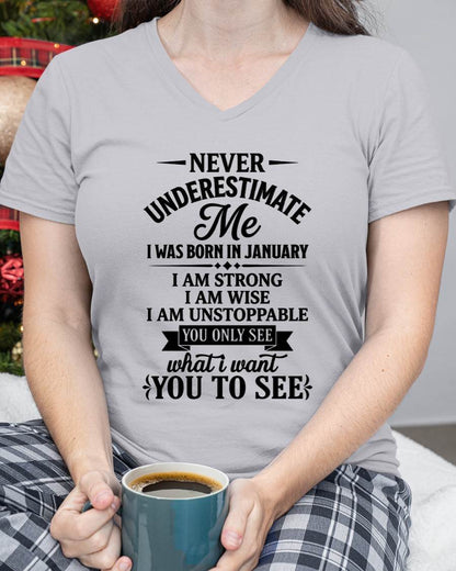 JANUARY GIRL – NEVER UNDERESTIMATE ME - FOR WOMEN - TLEE01 (SKU2606-91-01)